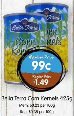 Spudshed Bella Terra Corn Kernels offer