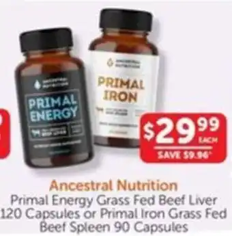 WHOLELIFE catalogue Ancestral Nutrition Primal Energy Grass Fed Beef Liver or Primal Iron Grass Fed Beef Spleen offer