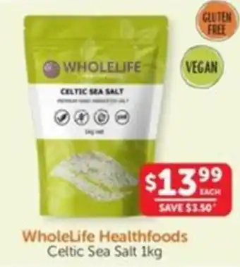 WHOLELIFE catalogue WholeLife Healthfoods Celtic Sea Salt offer