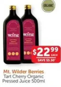 WHOLELIFE catalogue Mt. Wilder Berries Tart Cherry Organic Pressed Juice offer