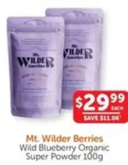 WHOLELIFE catalogue Mt. Wilder Berries Wild Blueberry Organic Super Powder offer