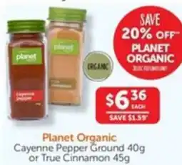 WHOLELIFE catalogue Planet Organic Cayenne Pepper Ground or True Cinnamon offer