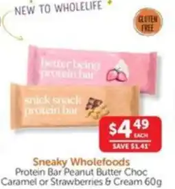 WHOLELIFE catalogue Sneaky Wholefoods Protein Bar Peanut Butter Choc offer