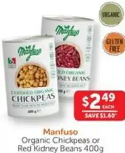 WHOLELIFE catalogue Manfuso Organic Chickpeas or Red Kidney Beans offer