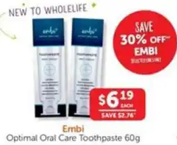 WHOLELIFE catalogue Embi Optimal Oral Care Toothpaste offer