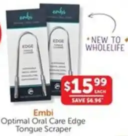 WHOLELIFE catalogue Embi Optimal Oral Care Edge Tongue Scraper offer