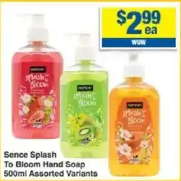 My Chemist Sence Splash To Bloom Hand Soap Assorted Variants offer