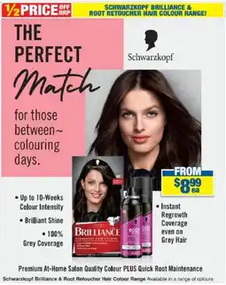 My Chemist Schwarzkopf Brilliance & Root Retoucher Hair Colour Range offer