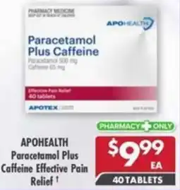 Pharmacy4Less APOHEALTH Paracetamol Plus Caffeine Effective Pain Relief offer