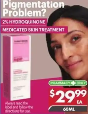 Pharmacy4Less 2% Hydroquinone Medicated Skin Treatment offer