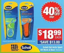 Direct Chemist Outlet Scholl Gel Activ Sport OR Work & Boot Variants offer