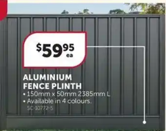 Stratco Aluminium fence plinth offer