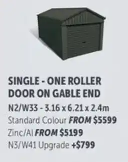 Stratco Single - one roller door on gable end offer