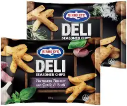 IGA Birds Eye Deli Seasoned Chips, French Fries or Roast Potatoes 600g Selected Varieties offer