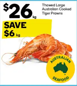 Woolworths Thawed Large Australian Cooked Tiger Prawns offer