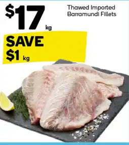 Woolworths Thawed Imported Barramundi Fillets offer