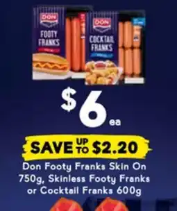 Drakes Footy Franks Skin On , Skinless Footy Franks or Cocktail Franks offer