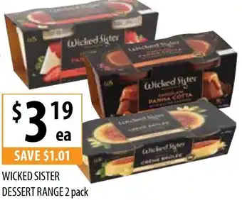 Supabarn Wicked Sister Dessert Range 2 Pack offer