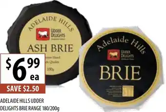 Supabarn Adelaide Hills Udder Delights Brie Range 180/200g offer