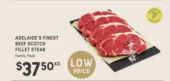 Adelaide's finest Adelaide's finest beef scotch fillet steak offer
