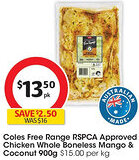 Coles Coles free range rspca approved chicken whole boneless mango & coconut offer