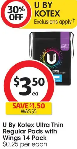 Coles U by kotex ultra thin regular pads with wings 14 pack offer