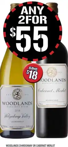 Woodlands chardonnay or cabernet merlot