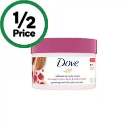 Woolworths Dove Exfoliating Body Polish 298ml offer