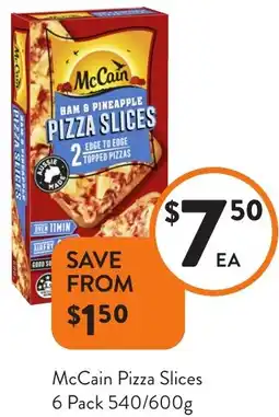 Foodworks McCain Pizza Slices offer