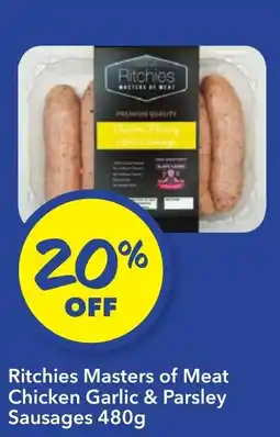 Ritchies Ritchies Masters of Meat Chicken Garlic & Parsley Sausages offer