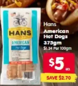 Spar Hans american hot dogs offer
