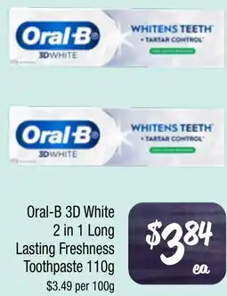 Farmer Jack's Oral-B 3D White 2 in 1 Long Lasting Freshness Toothpaste offer