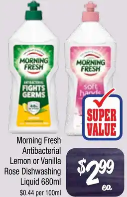 Farmer Jack's Morning Fresh Antibacterial Lemon or Vanilla Rose Dishwashing Liquid offer