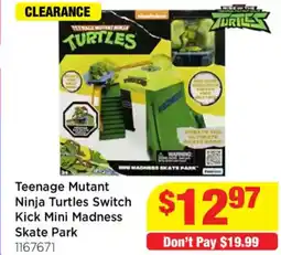 Mr Toys Teenage Mutant Ninja Turtles Switch Kick Mini Madness Skate Park offer