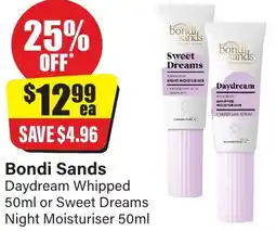 Chemist Discount Centre Daydream Whipped 50ml or Sweet Dreams Night Moisturiser offer