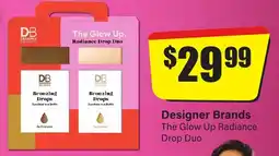 Chemist Discount Centre Designer Brands The Glow Up Radiance Drop Duo offer