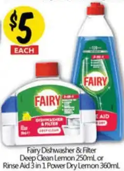 NQR Fairy Dishwasher & Filter Deep Clean Lemon 250ml.or Rinse Aid 3 in 1 Power Dry Lemon 360mL offer