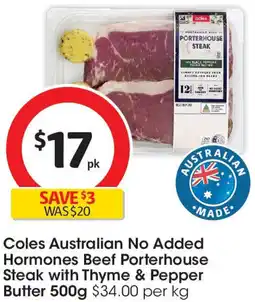 Coles Australian No Added Hormones Beef Porterhouse Steak with Thyme & Pepper Butter