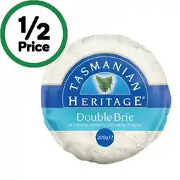 Woolworths Tasmanian Heritage Brie or Camembert 200g – From the Deli offer