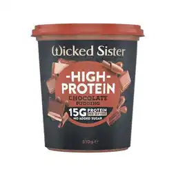 Woolworths Wicked Sister High Protein Pudding 510g – From the Fridge offer