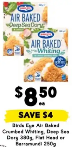 Drakes Birds Eye Air Baked Crumbed Whiting, Deep Sea Dory, Flat Head or Barramundi offer