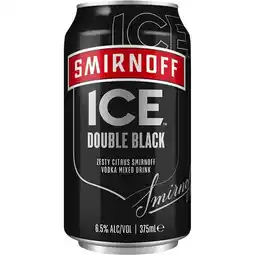 Woolworths Smirnoff
Ice Double Black 6.5% Cans 4x375ml offer