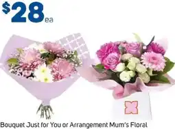 Foodland Bouquet Just for You or Arrangement Mum's Floral offer