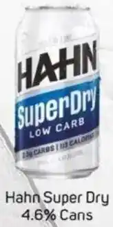 Foodland Hahn Super Dry Cans offer