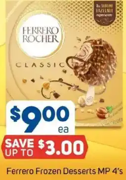 Foodland Ferrero Frozen Desserts MP 4's offer
