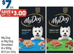 Foodland My Dog or My Dog Shredded offer