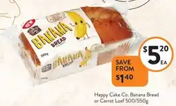 Foodworks Happy Cake Co. Banana Bread or Carrot Loaf offer
