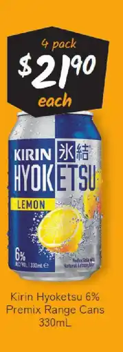 Cellarbrations Kirin hyoketsu 6% premix range cans offer