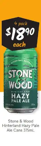 Cellarbrations Stone & wood hinterland hazy pale ale cans offer