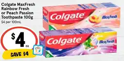 Ritchies Colgate MaxFresh Rainbow Fresh or Peach Passion Toothpaste offer